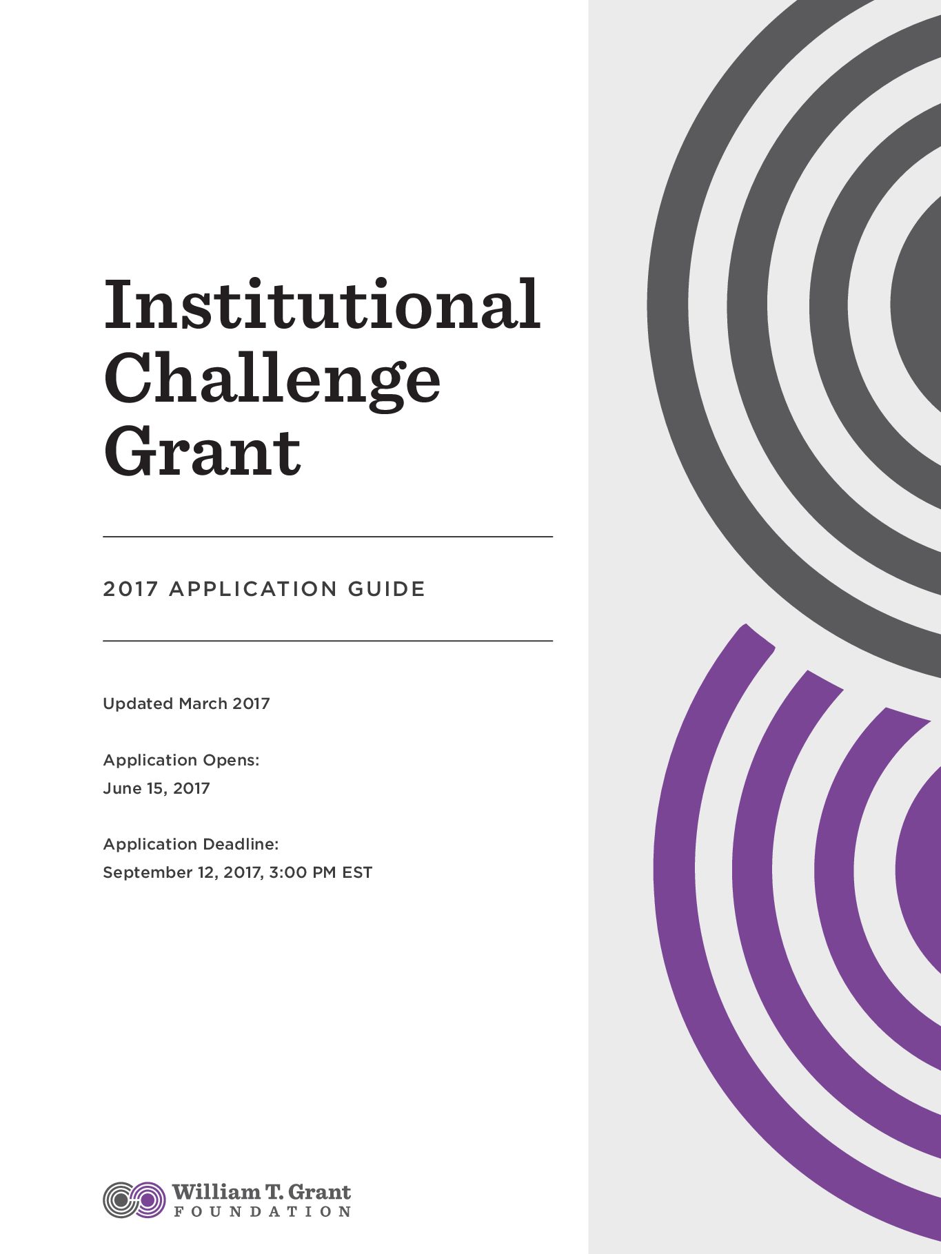 2017 Institutional Challenge Grants Application Guide | William T ...