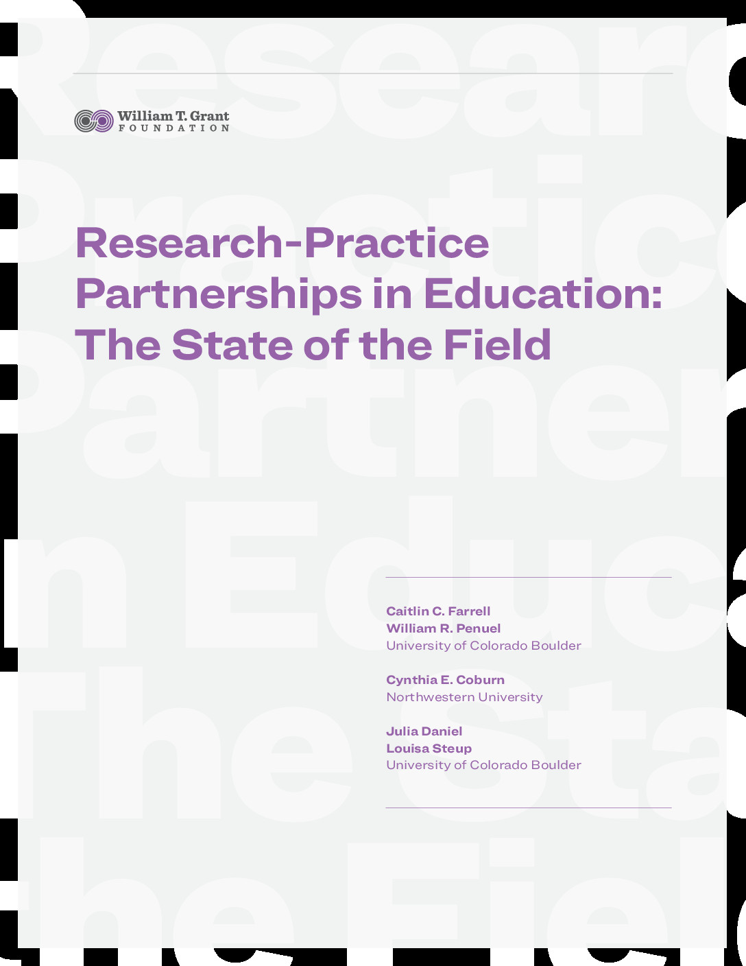 Research-Practice Partnerships in Education: The State of the Field