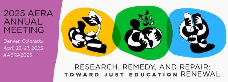 President’s Comment: Education Renewal at AERA 2025